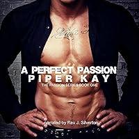 Algopix Similar Product 19 - A Perfect Passion The Passion Series