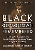 Algopix Similar Product 6 - Black Georgetown Remembered A History