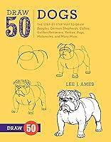 Algopix Similar Product 18 - Draw 50 Dogs The StepbyStep Way to