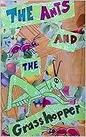 Algopix Similar Product 7 - The Ants and the Grasshopper A Play