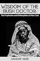 Algopix Similar Product 8 - Wisdom of the Bush Doctor The