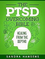 Algopix Similar Product 17 - The PTSD Overcoming Bible Healing from