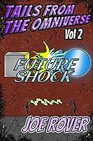 Algopix Similar Product 20 - Future Shock: Tails From the Omniverse