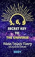 Algopix Similar Product 15 - 3 6 9  Secret Key to The Universe