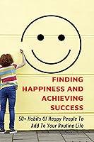 Algopix Similar Product 2 - Finding Happiness And Achieving