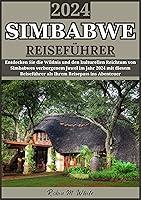 Algopix Similar Product 3 - SIMBABWE REISEFHRER 2024 Simbabwe