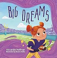 Algopix Similar Product 18 - Big Dreams am inclusive kids book