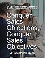 Algopix Similar Product 15 - Conquer Sales Objections Conquer Sales