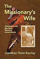 Algopix Similar Product 15 - The Missionarys Wife A Romance and