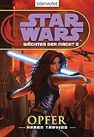 Algopix Similar Product 14 - Star Wars Wchter der Macht 5 Opfer