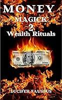 Algopix Similar Product 4 - Money Magick 2: Wealth Rituals