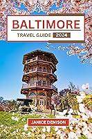 Algopix Similar Product 8 - Baltimore Travel Guide 2024