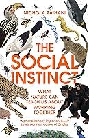 Algopix Similar Product 18 - The Social Instinct What Nature Can