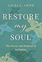 Algopix Similar Product 8 - Restore My Soul The Power and Promise