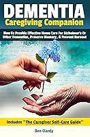 Algopix Similar Product 6 - DEMENTIA CAREGIVING COMPANION How To