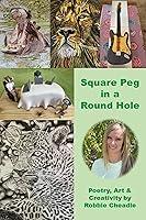 Algopix Similar Product 6 - Square Peg in a Round Hole Poetry Art