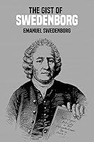 Algopix Similar Product 6 - The Gist of Swedenborg