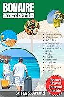 Algopix Similar Product 20 - BONAIRE TRAVEL GUIDE 2024 A