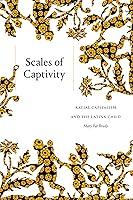 Algopix Similar Product 9 - Scales of Captivity Racial Capitalism