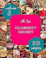 Algopix Similar Product 16 - Oh Top 50 Cranberry Dessert Recipes