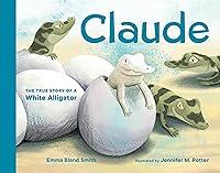 Algopix Similar Product 16 - Claude The True Story of a White