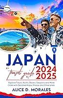 Algopix Similar Product 15 - Japan Travel Guide 20242025 Explore