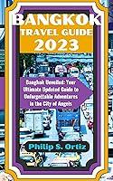 Algopix Similar Product 15 - Bangkok Travel Guide 2023 Bangkok