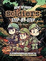 Algopix Similar Product 5 - How to Draw Soldiers StepbyStep A