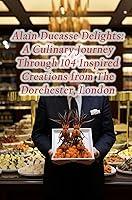 Algopix Similar Product 11 - Alain Ducasse Delights A Culinary