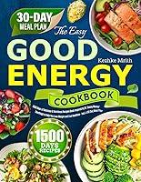 Algopix Similar Product 13 - The Easy Good Energy Cookbook 1500