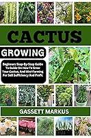 Algopix Similar Product 13 - CACTUS GROWING  Beginners StepByStep