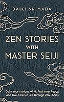 Algopix Similar Product 9 - Zen Stories with Master Seiji Calm