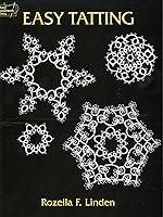 Algopix Similar Product 9 - Easy Tatting (Dover Crafts: Lace)