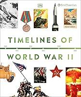 Algopix Similar Product 13 - Timelines of World War II (DK Timelines)