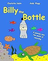 Algopix Similar Product 13 - Billy the Bottle the importance of