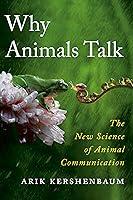 Algopix Similar Product 17 - Why Animals Talk The New Science of