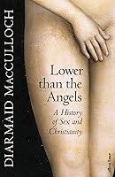 Algopix Similar Product 5 - Lower than the Angels A History of Sex