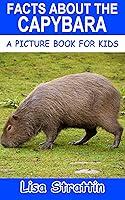 Algopix Similar Product 1 - Facts About the Capybara A Picture