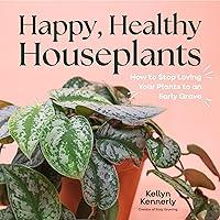 Algopix Similar Product 11 - Happy Healthy Houseplants How to Stop