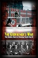 Algopix Similar Product 9 - The Godfathers War  The Mafias Role