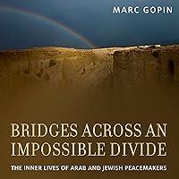 Algopix Similar Product 10 - Bridges Across an Impossible Divide