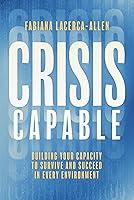 Algopix Similar Product 16 - Crisis Capable Building Your Capacity