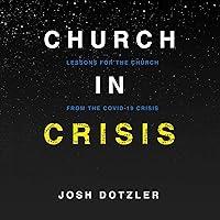 Algopix Similar Product 20 - Church in Crisis Lessons for the