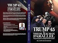 Algopix Similar Product 12 - Trump 45  The Black Man Parallel