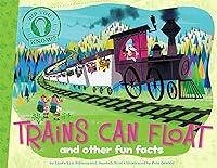 Algopix Similar Product 17 - Trains Can Float and other fun facts