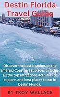 Algopix Similar Product 11 - Destin Florida Travel Guide Discover