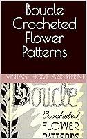 Algopix Similar Product 4 - Boucle Crocheted Flower Patterns