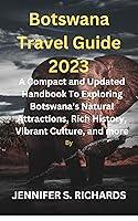 Algopix Similar Product 2 - Botswana Travel guide 2023 A Compact