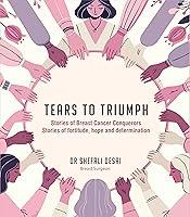 Algopix Similar Product 20 - TEARS TO TRIUMPH Stories of Breast