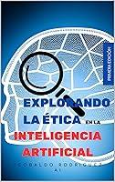 Algopix Similar Product 1 - Explorando la tica en la Inteligencia